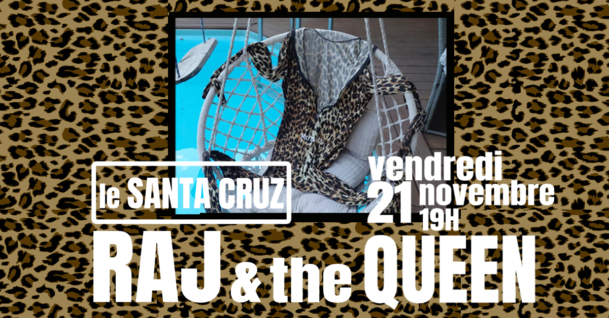 Raj and the Queen en concert