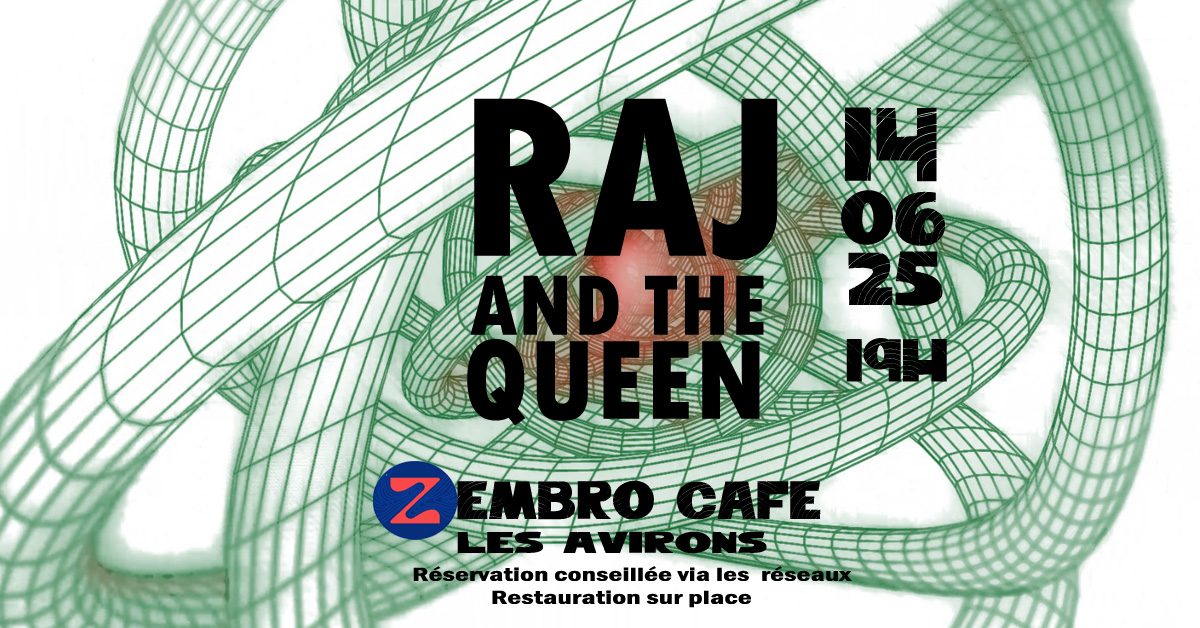 Raj and the Queen en concert